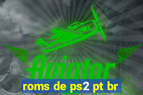 roms de ps2 pt br